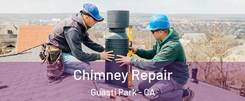 Chimney Repair Guasti Park - CA