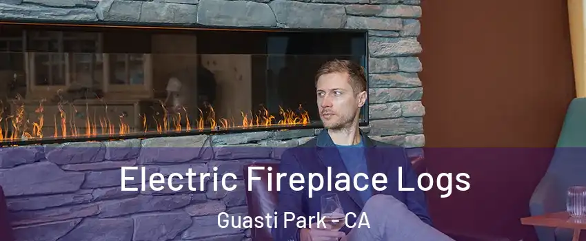 Electric Fireplace Logs Guasti Park - CA