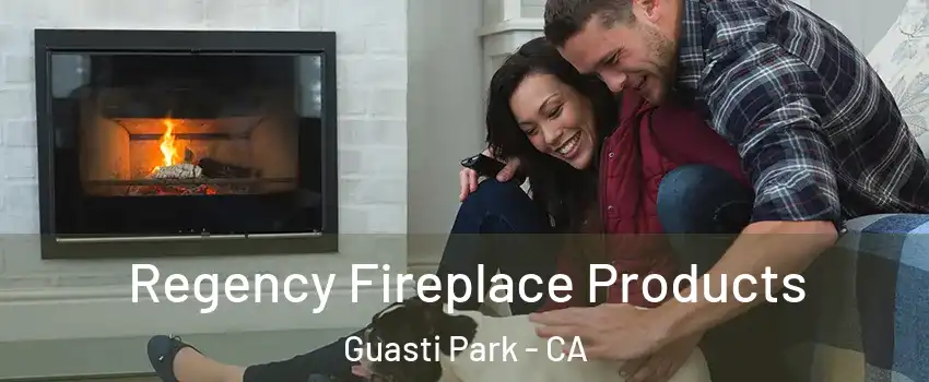 Regency Fireplace Products Guasti Park - CA